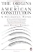 Books : The Origins of the American Constitution: A Documentary History