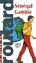 Guide du Routard. S�n�gal, Gambie