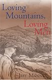 Loving Mountains, Loving Men (Ethnicity & Gender In Appalach)