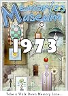 Memories Museum 1973