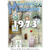 Memories Museum 1973