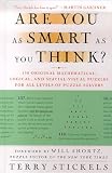 Are You as Smart as You Think?: 150 Original Mathematical, Logical, and Spatial-Visual Puzzles for All Levels of Puzzle Solvers