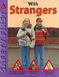 With Strangers (Safety First)