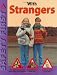 With Strangers (Safety First)