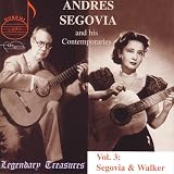 Search : Andres Segovia and his Contemporaries Vol. 3 - Segovia and Luise Walker