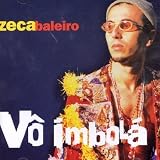 Zeca Baleiro -  Vo Imbola