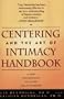 CENTERING AND THE ART OF INTIMACY: A NEW PSYCHOLOGY OF CLOSE RELATIONSHIPS