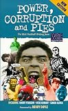 Power, Corruption and Pies: The Best Football Writing from WSC (When Saturday Comes)
