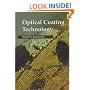 Optical Coating Technology (SPIE Press Monograph Vol. PM137)
