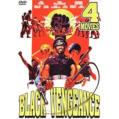 Black Vengeance: Black Fist/The Black Six/Black Gestapo/Black Cobra II