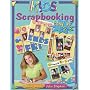 Kids Scrapbooking: Easy As 1-2-3 (Kids 1st)