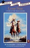  : Lone Star: A Story of the Texas Rangers (Once Upon America)