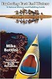 Exploring East End Waters: A Natural History and Paddling Guide