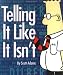 Book Dilbert: Telling It Like It Isn't (Mininature Hardcover)