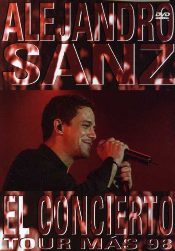 Alejandro Sanz: El Concierto Tour Mas 98 dvd, Film dvd Alejandro Sanz: El Concierto Tour Mas 98