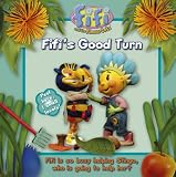 Fifis Good Turn: Read-to-Me Storybook ("Fifi and the Flowertots")