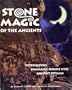 Stone Magic of the Ancients: Petroglyphs, Shamanic Sharine Sites & Ancient Rituats