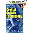 Crystal Growth for Modern Technology (Springer Series in Materials Processing,) by Kullaiah Byrappa and Tadashi Ohachi