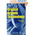Crystal Growth for Modern Technology (Springer Series in Materials Processing,) by  Kullaiah Byrappa and Tadashi Ohachi