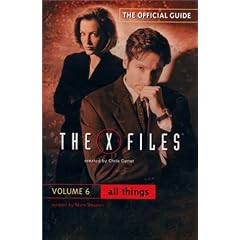 The X-Files Episode Guide: v. 6 (Official Guide to the X-Files)