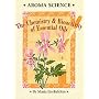 Aroma Science: The Chemistry and Bioactivity of Essential Oils