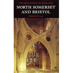 North Somerset and Bristol: North and Bristol (Pevsner Architectural Guides: Buildings of England)