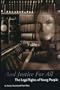 And Justice For All: The Legal Rights Of Young People