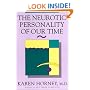 The Neurotic Personality of Our Time