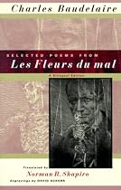 Selected Poems from Les Fleurs du mal: A Bilingual Edition