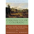 Chronicles of Colorado, Third Edition by  Frederick R. Rinehart