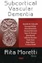 Subcortical Vascular Dementia