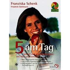 5 am Tag. Schnell und gesund abnehmen mit Obst und Gem�se