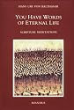 You Have Words of Eternal Life: Scripture Meditations