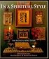 In a Spiritual Style: The Home As Sanctuary