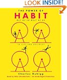 The Power of Habit: Why We Do What We Do in Life and Business