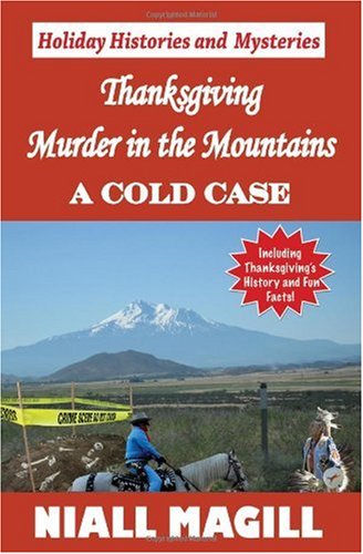 Thanksgiving Murder in the Mountains: A Cold Case