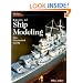Basics of Ship Modeling: The Illustrated Guide