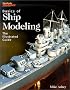 Basics of Ship Modeling: The Illustrated Guide