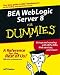 Book Bea Weblogic Server 8 for Dummies (For Dummies Computer/Technology)