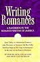 Writing Romances: A Handbook by the Romance Writers of America Writing Romances: A Handbook by the Romance Writers of America