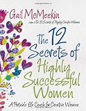 12 Secrets of Highly Successful Women, The: A Portable Life Coach for Creative Women 51NKZc2HEoL. SL160 12 Secrets of Highly Successful Women, The: A Portable Life Coach for Creative Women