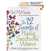 12 Secrets of Highly Successful Women, The: A Portable Life Coach for Creative Women