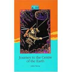 Oxford Progressive English Readers: Grade 4: 3700 Headwords: Journey to the Centre of the Earth
