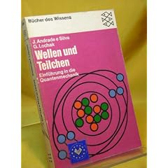 Wellen und Teilchen : Einf�hrung in die Quantenmechanik