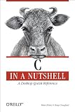 C in a Nutshell (In a Nutshell (O'Reilly))