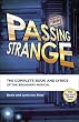 Passing Strange: The Complete Book and Lyrics Of The Broadway Musical