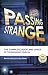 Passing Strange: The Complete Book and Lyrics Of The Broadway Musical