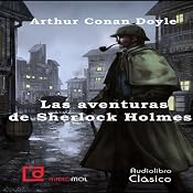 Las aventuras de Sherlock Holmes [The Adventures of Sherlock Holmes] | [Arthur Conan Doyle]