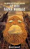 Le roi sans visage