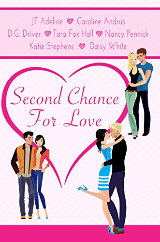 Second Chance For Love: A Romance Anthology